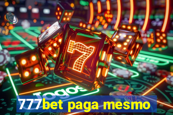 777bet paga mesmo